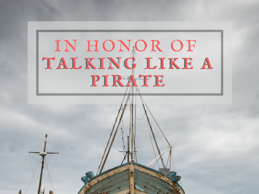 In Honor of Talking Like a Pirate