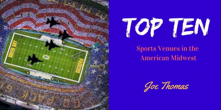 Top 10: Sports Venues Within 10 Hours 4