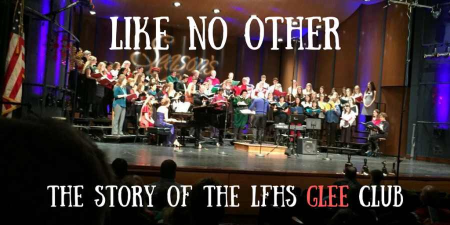 Like+No+Other%3A+The+Story+of+the+LFHS+Glee+Club