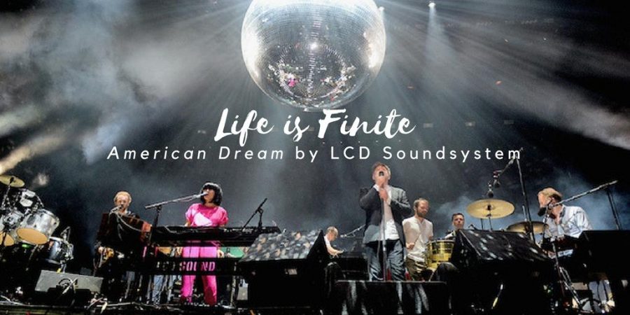 Teacher Feature: American Dream by LCD Soundsystem