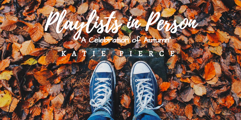 Playlists in Person: A Celebration of Autumn 1