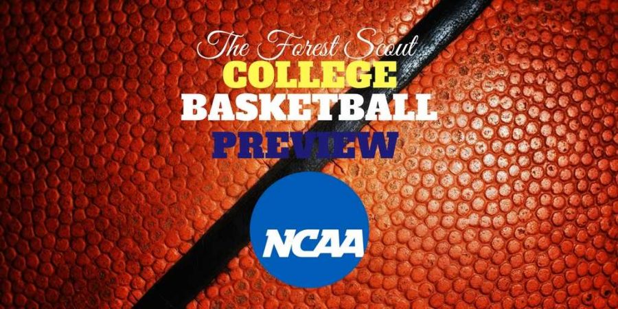 The Forest Scout 2017-18 College Basketball Preview 6
