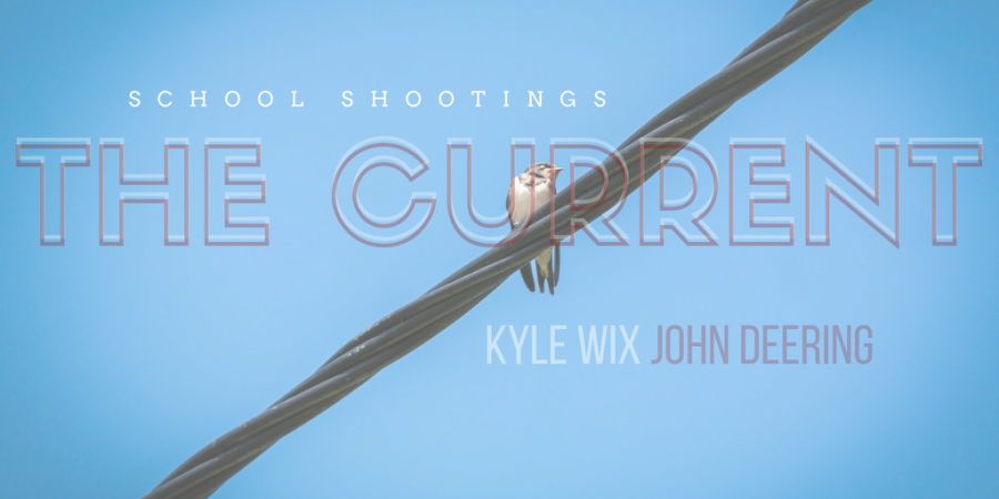 The Current feat. John Deering and Kyle Wix (School Shootings) 1