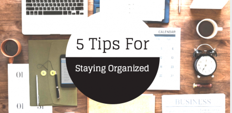 5 Tips for Staying Organized