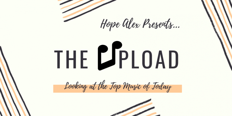 The Upload: Looking at the Top Songs of Today