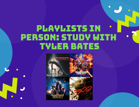 Playlists In Person: Study with Tyler Bates