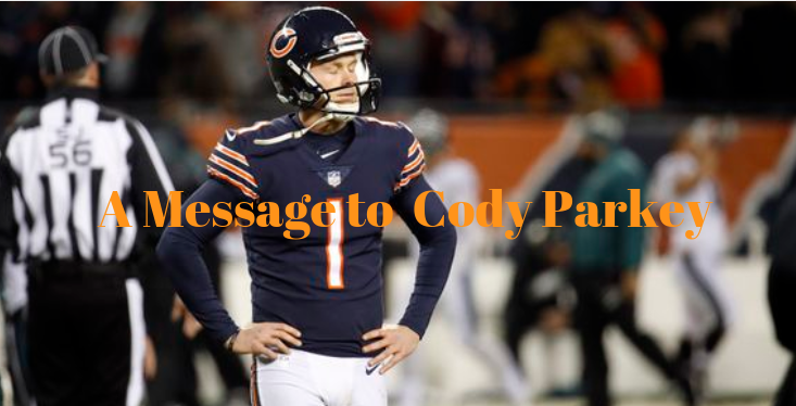 An Open Letter to Cody Parkey