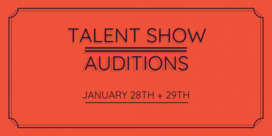 Talent Show Auditions Set for Jan. 28th, 29th