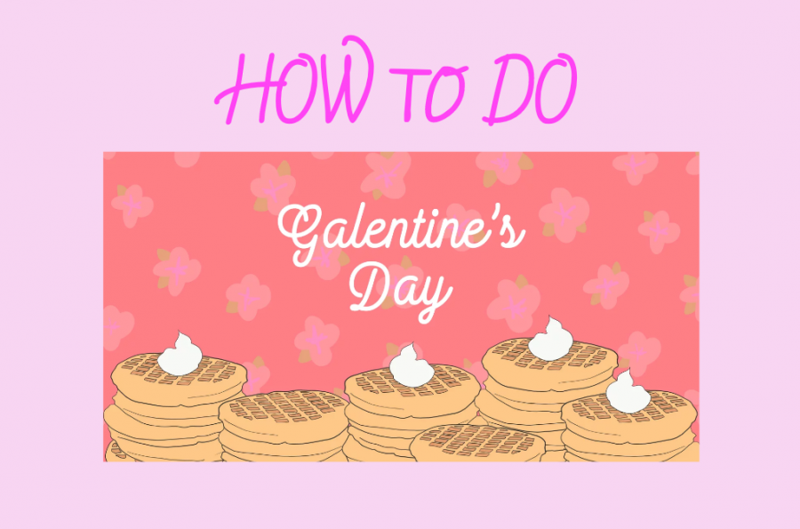 How+To+Do+Galentine%E2%80%99s+Day