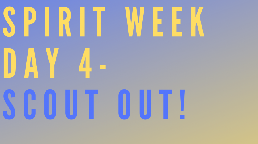 Spirit+Week+Day+4%3A+Scout+Out%21