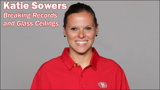 Katie Sowers of the San Francisco 49ers will be the first woman to coach in the Super Bowl on Sunday.