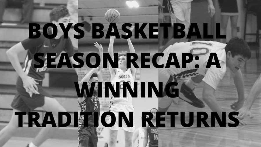 Boys Basketball Season Recap: A Winning Tradition Returns