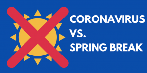 Coronavirus Takes a Toll on Senior Spring Break Plans