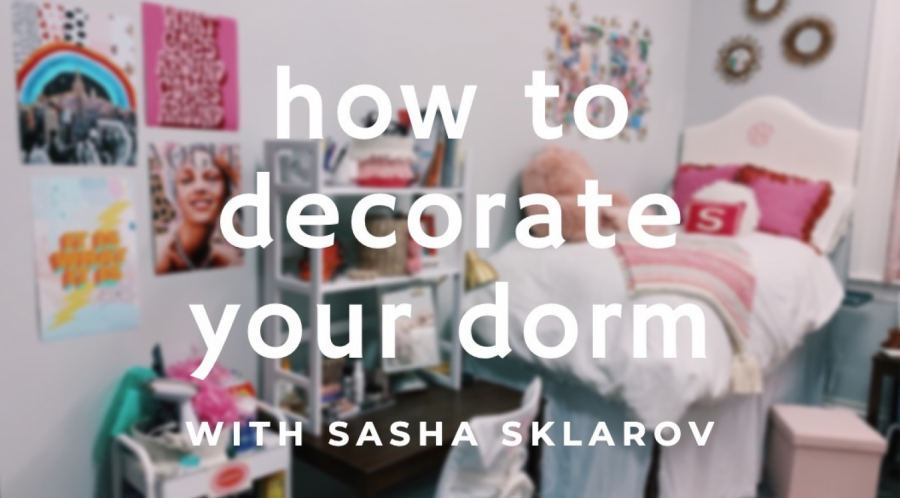 How+to+Decorate+your+Dorm+featuring+Sasha+Sklarov