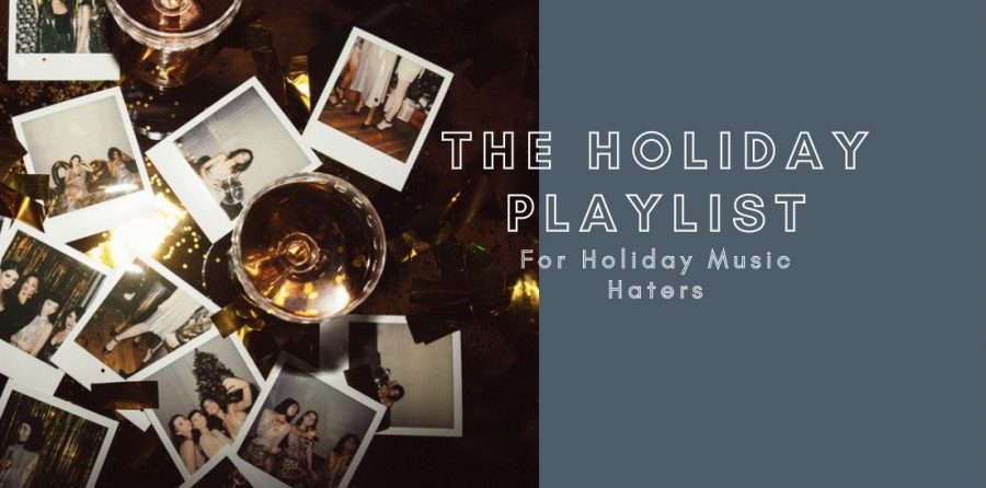 The Holiday Playlist for Holiday Music Haters