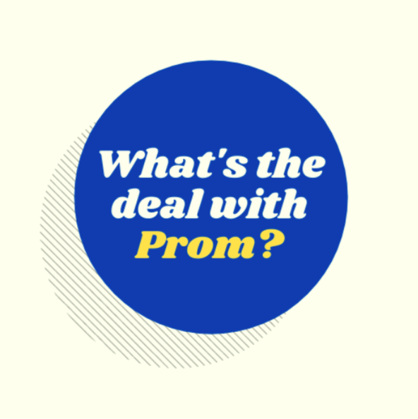 Prom 2021: Whats the Plan?