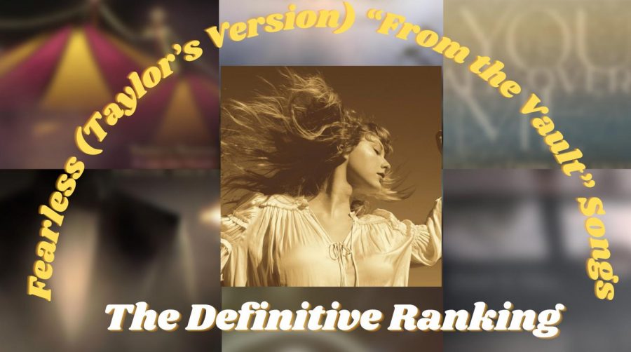 Fearless (Taylor’s Version) “From the Vault” Songs: Definitive Ranking