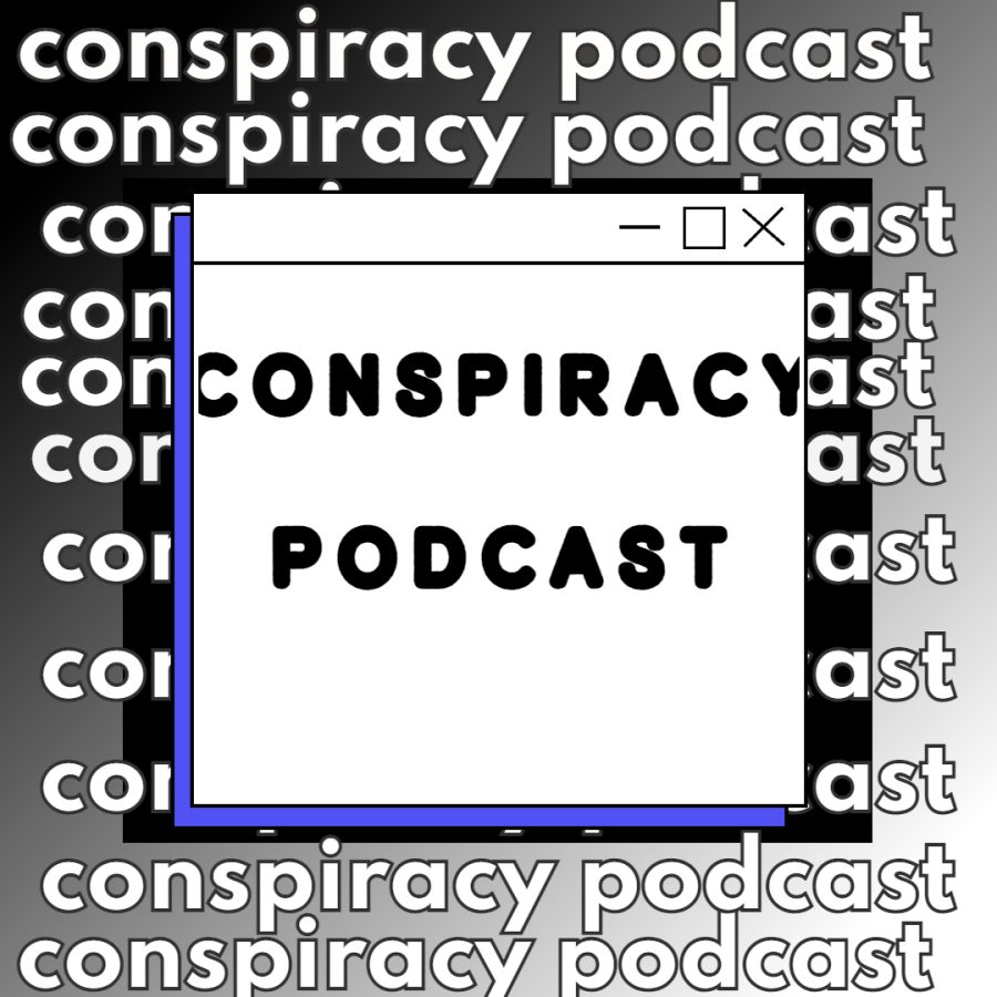 The+Conspiracy+Podcast