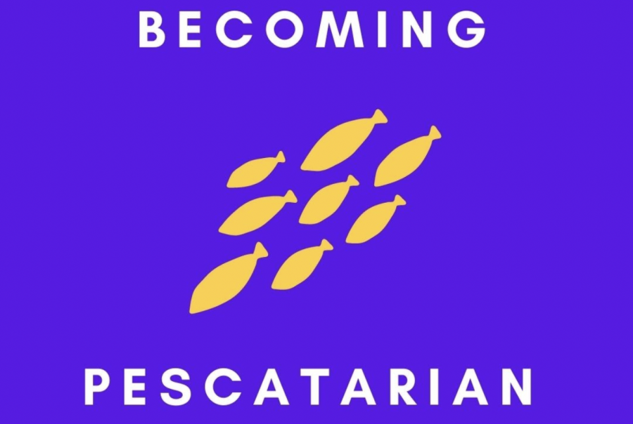 Becoming Pescatarian: A journey of self-discovery and independence
