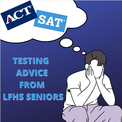 ACT/SAT Advice From Seniors