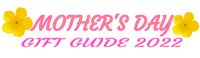 Mothers+Day+Gift+Guide