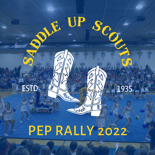 Saddle Up Scouts: Pep Rally 2022
