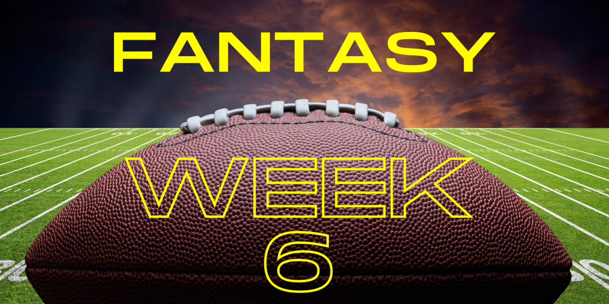 Week Six Fantasy Football