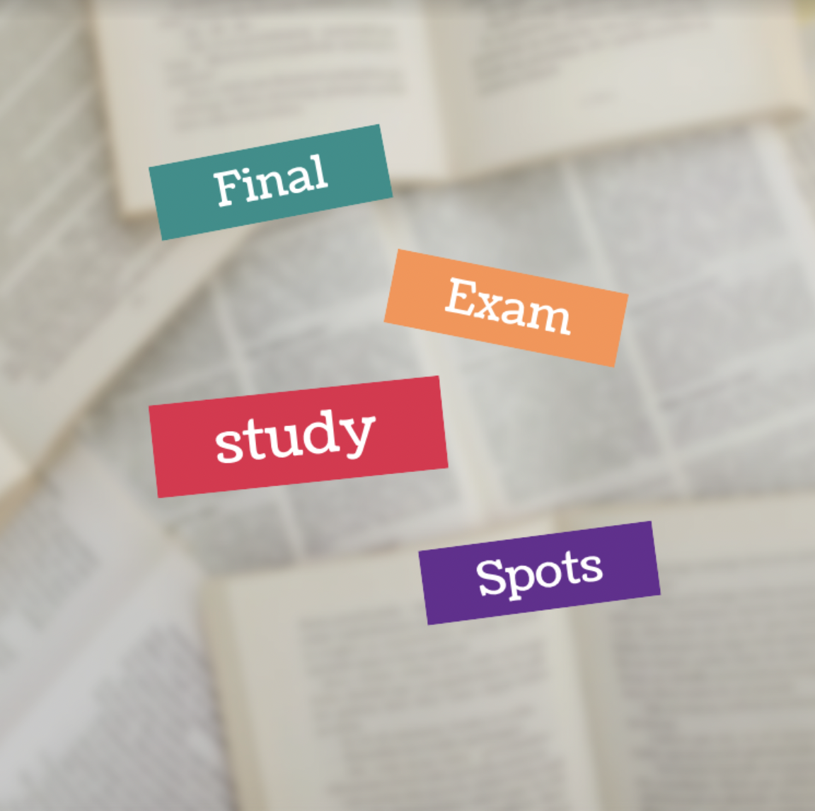 Study Spots for Final Exams