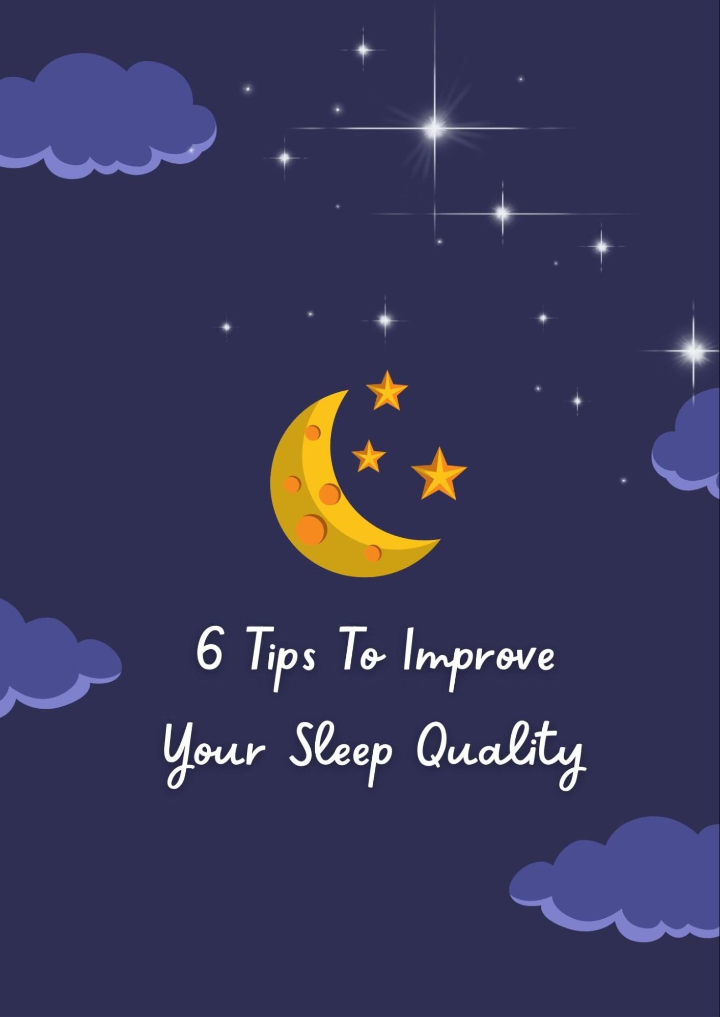 Six Tips To Improve Your Quality Of Sleep – The Forest Scout