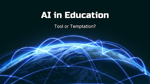 Navigating the Gray Area: AI in Education - A Tool or a Temptation?
