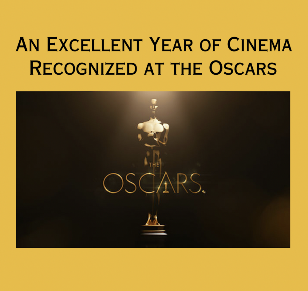An Excellent Year of Cinema Recognized at the Oscars
