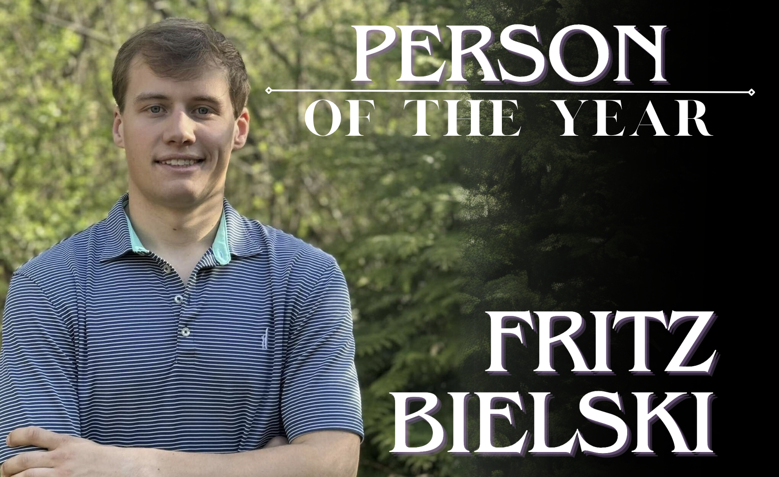 The Forest Scout's 2024 Person of the Year: Fritz Bielski