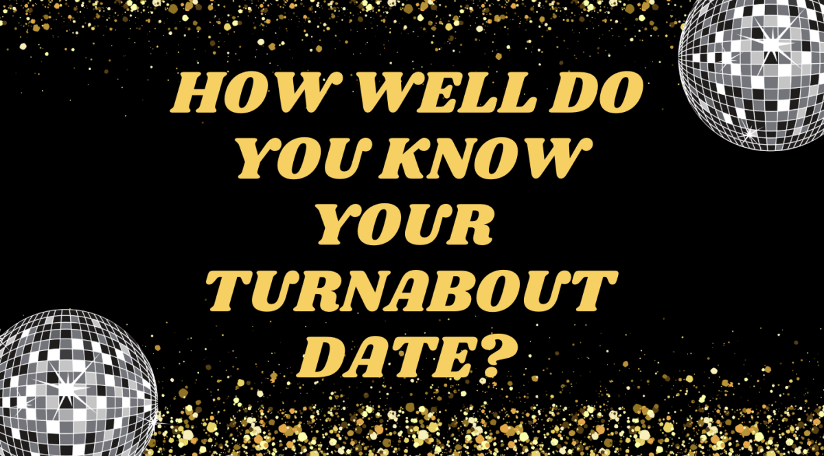 How well do you know your turnabout date?