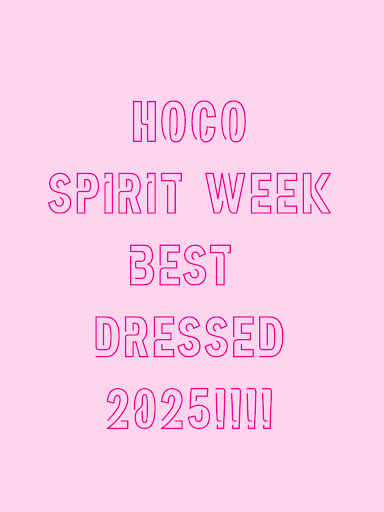 Homecoming Spirit Week 2025: Best Dressed Edition