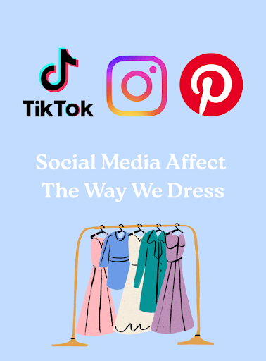 Social Media Affects the Way We Dress
