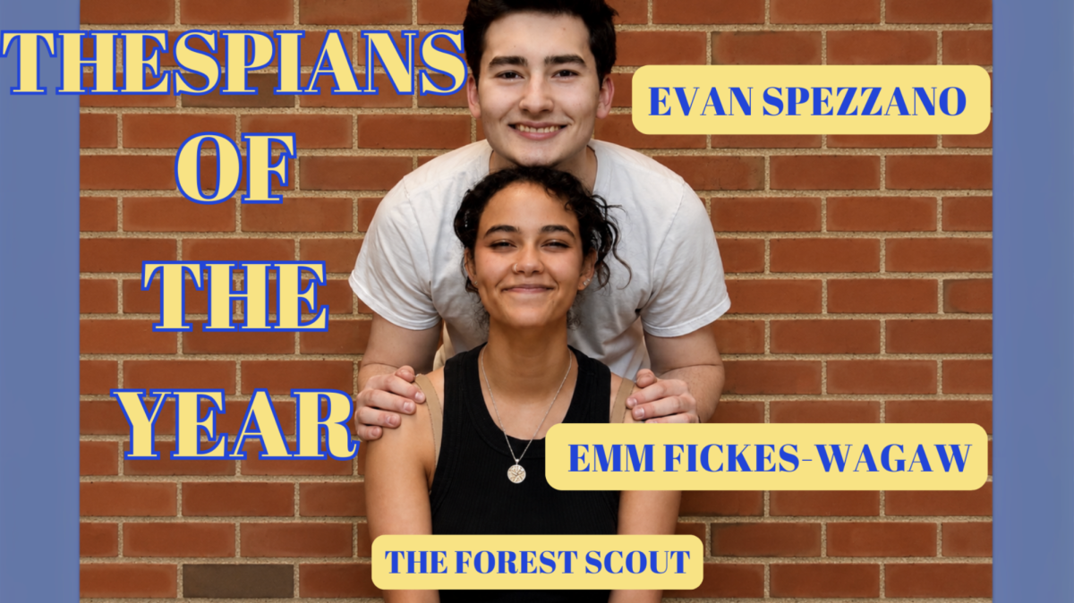 Seniors Emm Fickes-Wagaw and Evan Spezzano are this year's Thespians of the Year. 
